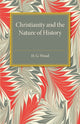 Book cover of: Christianity and the Nature of History. By: Wood, H. G.