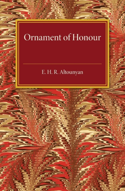 Book cover of: Ornament of Honour. By: E. H. R. Altounyan