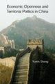 Book cover of: Economic Openness and Territorial Politics in China. By: Yumin Sheng