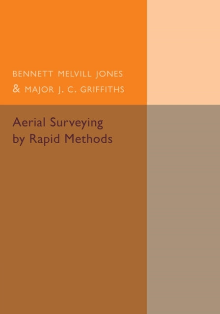 Book cover of: Aerial Surveying by Rapid Methods. By: Bennett Melvill Jones