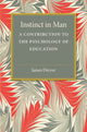 Book cover of: Instinct in Man. By: James Drever