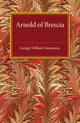 Book cover of: Arnold of Brescia. By: George William Greenaway