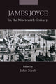 Book cover of: James Joyce in the Nineteenth Century. By: John Nash
