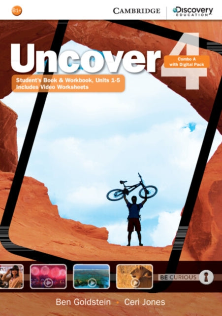 Book cover of: Uncover Level 4 Combo A with Online Workbook and Online Practice. By: Ben Goldstein
