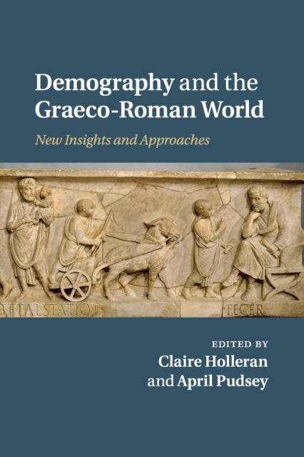 Book cover of: Demography and the Graeco-Roman World. By: Claire Holleran