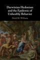 Book cover of: Darwinian Hedonism and the Epidemic of Unhealthy Behavior. By: David M. Williams