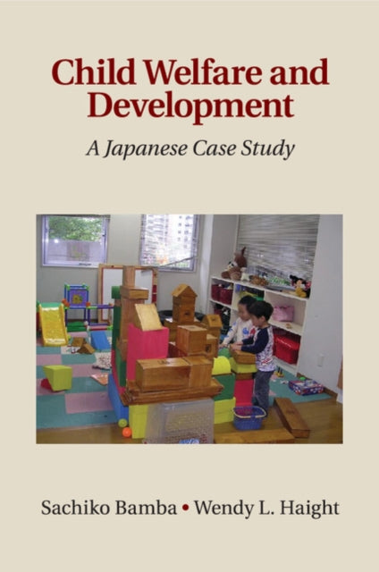 Book cover of: Child Welfare and Development. By: Sachiko Bamba
