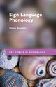 Book cover of: Sign Language Phonology. By: Diane Brentari