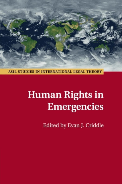 Book cover of: Human Rights in Emergencies. By: Evan J. Criddle