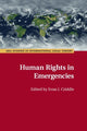 Book cover of: Human Rights in Emergencies. By: Evan J. Criddle