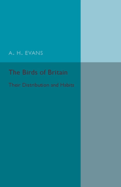 Book cover of: Birds of Britain. By: A. H. Evans