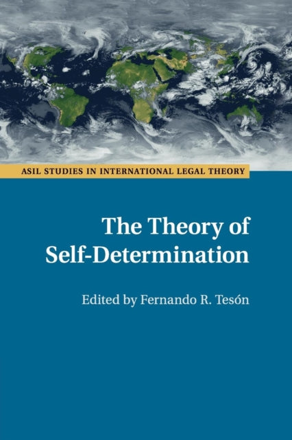 Book cover of: Theory of Self-Determination. By: Fernando R. Tesón