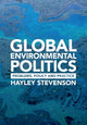 Book cover of: Global Environmental Politics. By: Hayley Stevenson