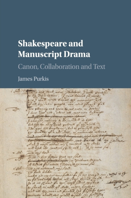 Book cover of: Shakespeare and Manuscript Drama. By: James Purkis