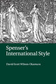 Book cover of: Spenser's International Style. By: David Scott Wilson-Okamura