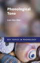 Book cover of: Phonological Tone. By: Lian-Hee Wee