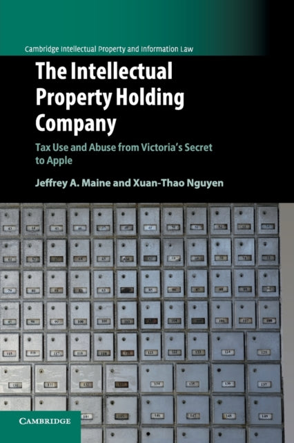 Book cover of: Intellectual Property Holding Company. By: Jeffrey A. Maine
