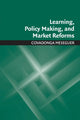 Book cover of: Learning, Policy Making, and Market Reforms. By: Covadonga Meseguer