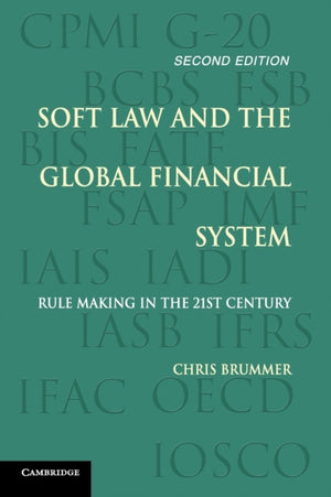 Soft Law and the Global Financial System