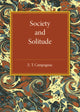Book cover of: Society and Solitude. By: E. T. Campagnac