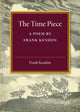 Book cover of: Time Piece. By: Frank Kendon