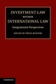 Book cover of: Investment Law within International Law. By: Freya Baetens