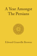 A Year amongst the Persians