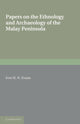 Book cover of: Papers on the Ethnology and Archaeology of the Malay Peninsula. By: Ivor H. N. Evans