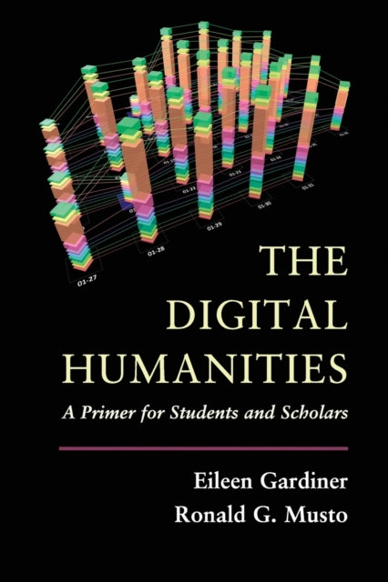 Book cover of: Digital Humanities. By: Eileen Gardiner