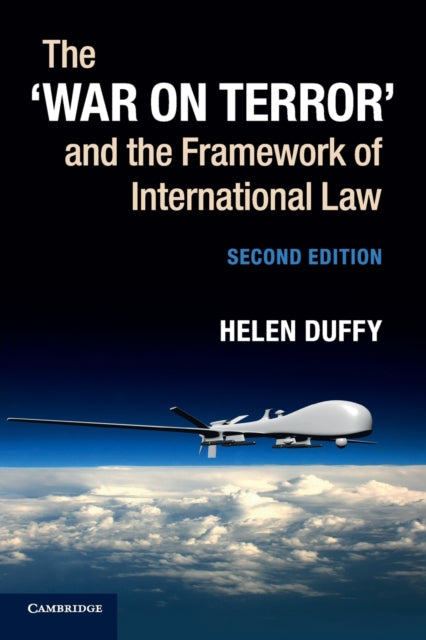 The ‘War on Terror' and the Framework of International Law