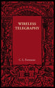 Book cover of: Wireless Telegraphy. By: C. L. Fortescue