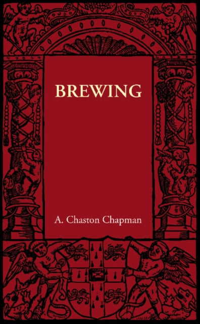 Book cover of: Brewing. By: A. Chaston Chapman