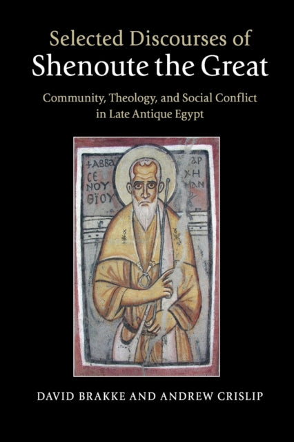 Book cover of: Selected Discourses of Shenoute the Great. By: Shenute