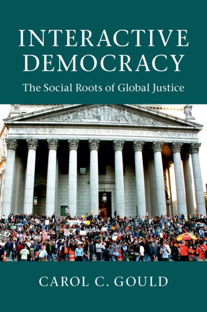 Book cover of: Interactive Democracy. By: Carol C. Gould