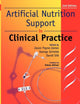 Book cover of: Artificial Nutrition and Support in Clinical Practice. By: Jason Payne-James