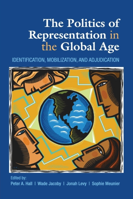 Book cover of: Politics of Representation in the Global Age. By: Wade Jacoby