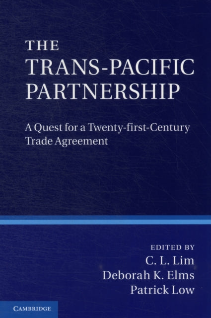 The Trans-Pacific Partnership