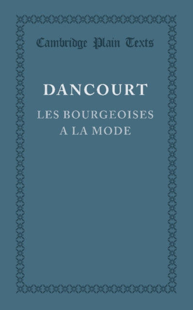 Book cover of: Les bourgeoises a la mode. By: Florent Carton Dancourt