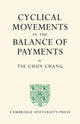 Book cover of: Cyclical Movements in the Balance of Payments. By: Tse Chun Chang