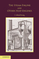 Book cover of: Steam-Engine and Other Heat-Engines. By: J. Alfred Ewing