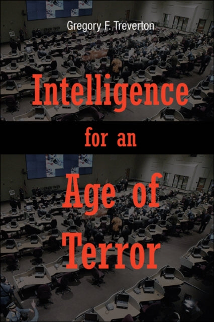 Book cover of: Intelligence for an Age of Terror. By: Gregory F. Treverton