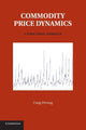 Book cover of: Commodity Price Dynamics. By: Craig Pirrong