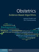 Book cover of: Obstetrics: Evidence-based Algorithms. By: Jyotsna Pundir