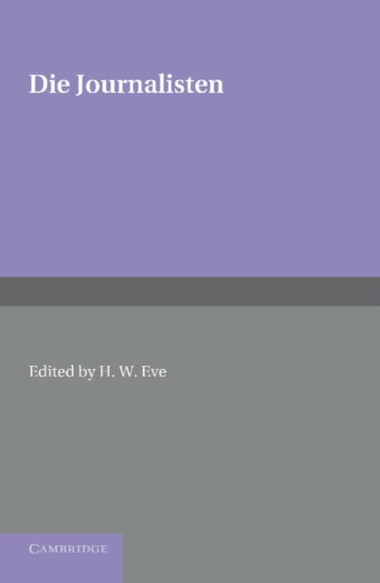 Book cover of: Die Journalisten. By: Gustav Freytag