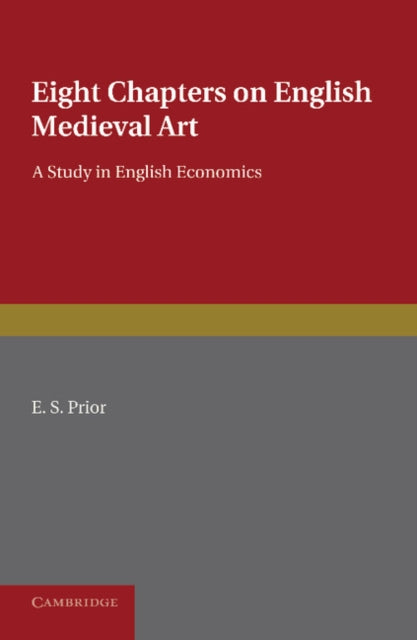 Book cover of: Eight Chapters on English Medieval Art. By: E. S. Prior