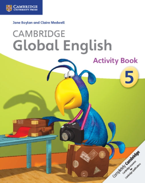 Book cover of: Cambridge Global English Stage 5 Activity Book