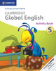 Book cover of: Cambridge Global English Stage 5 Activity Book