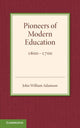 Book cover of: Contributions to the History of Education: Volume 3, Pioneers of Modern Education 1600–1700. By: John William Adamson