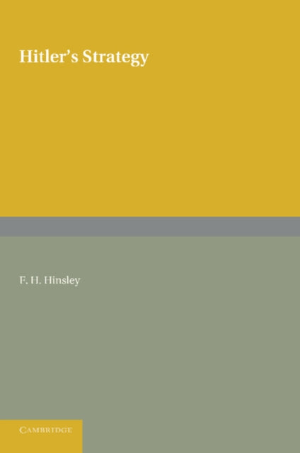 Book cover of: Hitler's Strategy. By: F. H. Hinsley