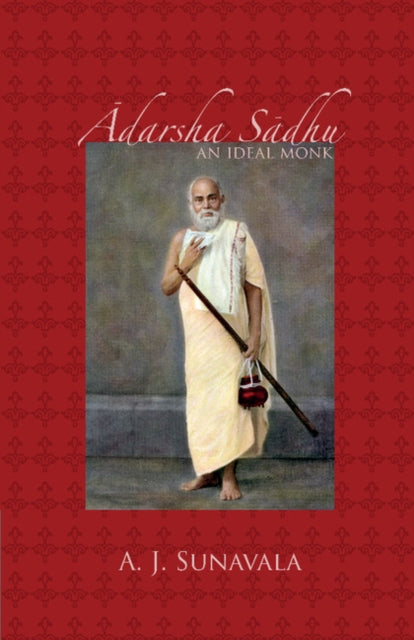 Book cover of: Adarsha Sadhu. By: A. J. Sunavala
